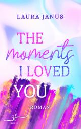 Cover-Bild The Moments I Loved You