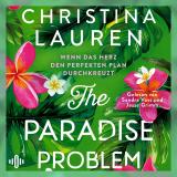 Cover-Bild The Paradise Problem – Wenn das Herz den perfekten Plan durchkreuzt