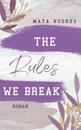 Cover-Bild The Rules We Break