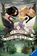 Cover-Bild The School for Good and Evil, Band 3 - Und wenn sie nicht gestorben sind