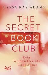 Cover-Bild The Secret Book Club – Kein Weihnachten ohne Liebesroman