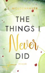 Cover-Bild The Things I Never Did