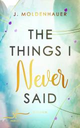 Cover-Bild The Things I Never Said