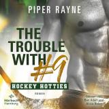 Cover-Bild The Trouble with #9 (Hockey Hotties 2)