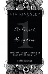 Cover-Bild The Twisted Kingdom / The Twisted Kingdom – Volume 1