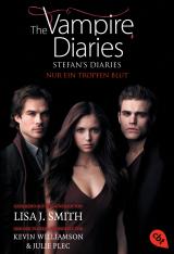 Cover-Bild The Vampire Diaries - Stefan's Diaries - Nur ein Tropfen Blut