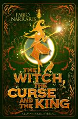 Cover-Bild The Witch, the Curse & the King
