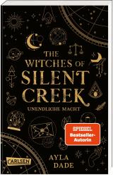 Cover-Bild The Witches of Silent Creek 1: Unendliche Macht