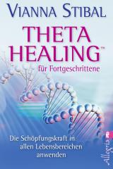 Cover-Bild Theta Healing für Fortgeschrittene