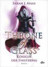 Cover-Bild Throne of Glass – Königin der Finsternis