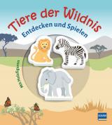 Cover-Bild Tiere der Wildnis (Pappbilderbuch + 3 Holzfiguren)
