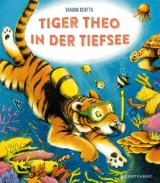Cover-Bild Tiger Theo in der Tiefsee