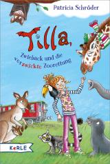 Cover-Bild Tilla, Zwieback und die verzwickte Zoorettung