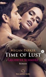 Cover-Bild Time of Lust | Band 4 | Geliebter Schmerz | Roman