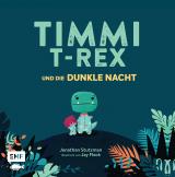 Cover-Bild Timmi T-Rex und die dunkle Nacht