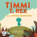 Cover-Bild Timmi T-Rex und die große Umarmung