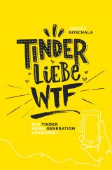 Cover-Bild Tinder Liebe WTF