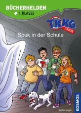 Cover-Bild TKKG Junior, Bücherhelden 1. Klasse, Spuk in der Schule