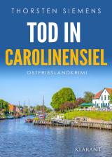 Cover-Bild Tod in Carolinensiel. Ostfrieslandkrimi
