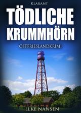 Cover-Bild Tödliche Krummhörn. Ostfrieslandkrimi