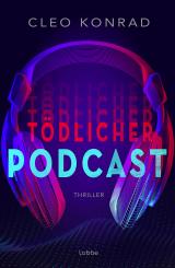 Cover-Bild Tödlicher Podcast