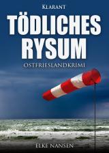 Cover-Bild Tödliches Rysum. Ostfrieslandkrimi