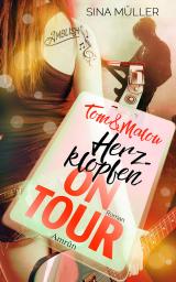 Cover-Bild Tom & Malou 1: Herzklopfen on Tour