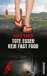 Cover-Bild Tote essen kein Fast Food