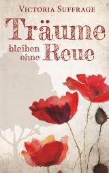 Cover-Bild Träume bleiben ohne Reue