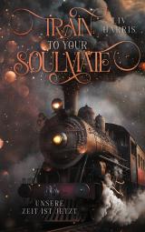 Cover-Bild Train to your Soulmate