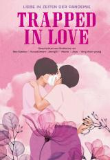 Cover-Bild Trapped in Love - Liebe in Zeiten der Pandemie