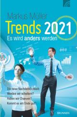 Cover-Bild Trends 2021 - Es wird anders werden