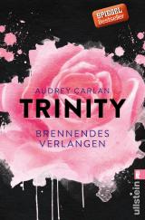 Cover-Bild Trinity - Brennendes Verlangen (Die Trinity-Serie 5)