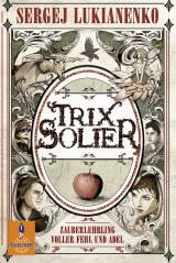 Cover-Bild Trix Solier, Zauberlehrling voller Fehl und Adel