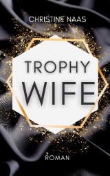 Cover-Bild Trophy Wife