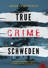 Cover-Bild True Crime Schweden