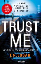 Cover-Bild Trust Me – Ein Kind. Eine unmögliche Entscheidung. Wem traust du?