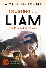 Cover-Bild Trusting Liam - Tief in meinem Herzen