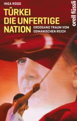 Cover-Bild Türkei, die unfertige Nation