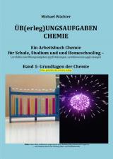 Cover-Bild Üb(erleg)ungsaufgaben Chemie / Grundlagen der Chemie