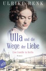 Cover-Bild Ulla und die Wege der Liebe