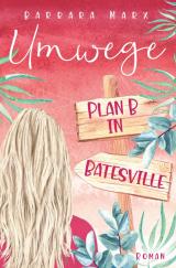 Cover-Bild Umwege - Plan B in Batesville