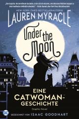 Cover-Bild Under the Moon - Eine Catwoman-Geschichte