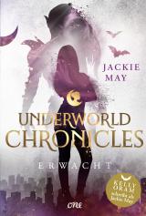 Cover-Bild Underworld Chronicles - Erwacht