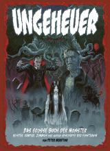 Cover-Bild Ungeheuer – Das große Buch der Monster – Geister, Vampire, Zombies und andere Geschöpfe der Finsternis