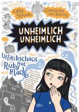 Cover-Bild Unheimlich unheimlich – Urlaubschaos mit Ruby Black