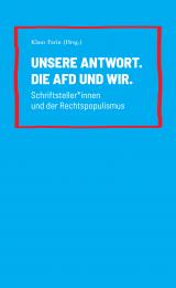Cover-Bild Unsere Antwort. Die AfD und Wir.