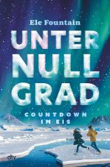 Cover-Bild Unter Null Grad – Countdown im Eis