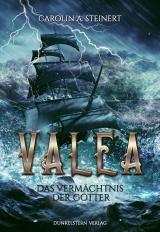 Cover-Bild Valea - Das Vermächtnis der Götter