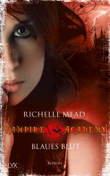 Cover-Bild Vampire Academy - Blaues Blut
